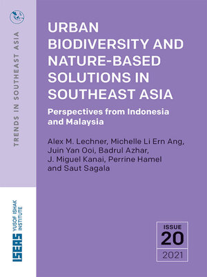cover image of Urban Biodiversity and Nature-Based Solutions in Southeast Asia